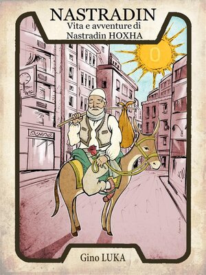 cover image of Nastradin--Vita e avventure di Nastradin Hoxha